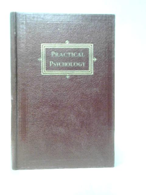 Practical Psychology By Henry Knight Miller