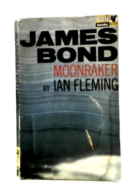 Moonraker By Ian Fleming