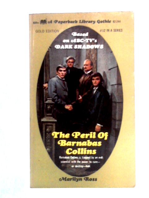 The Peril of Barnabas Collins By Marilyn Ross