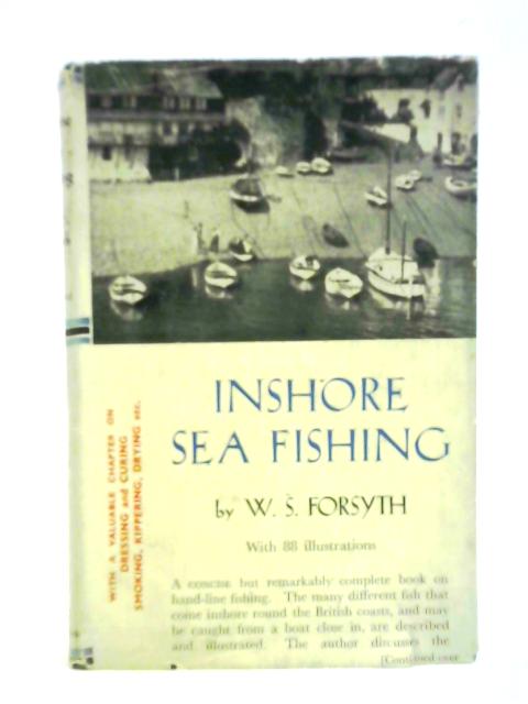 Inshore Sea Fishing von W. S. Forsyth