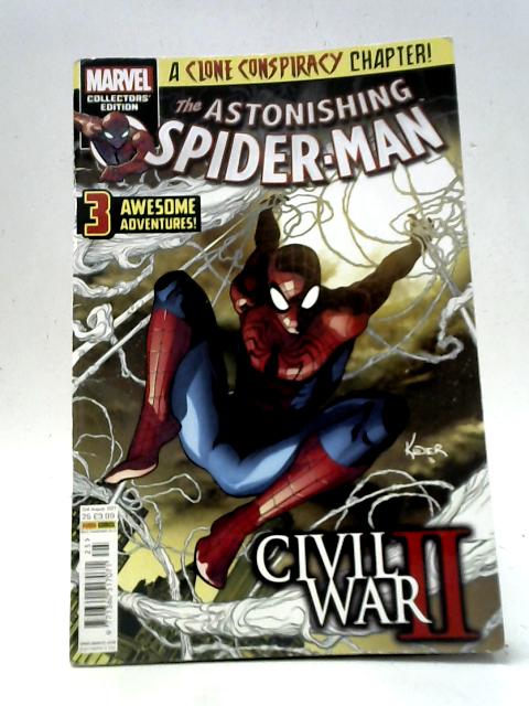The Astonishing Spider-Man Civil War II 2nd August 2017 No 25 By Various