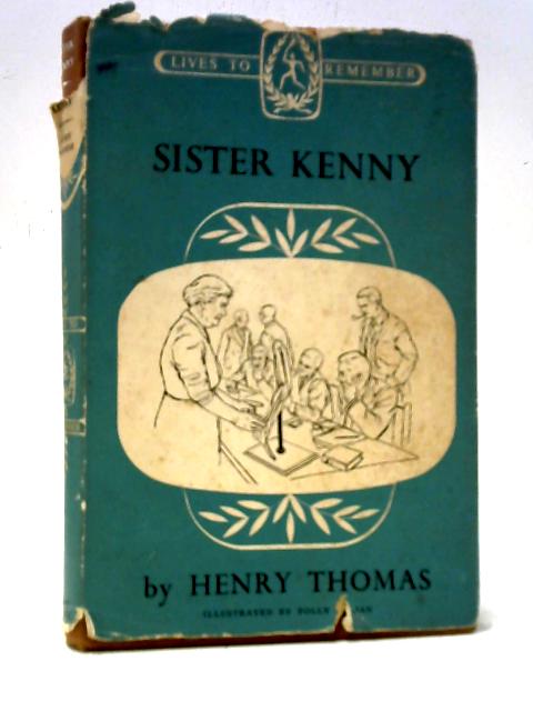 Sister Kenny By Henry Thomas