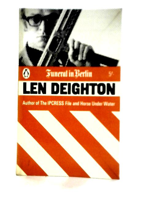 Funeral in Berlin By Len Deighton