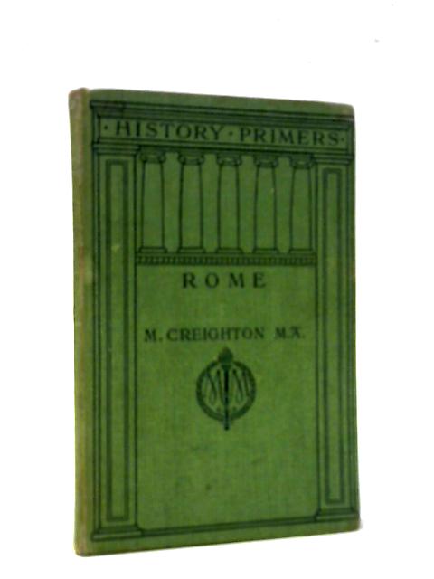 History Of Rome By Mandell Creighton