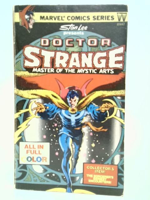 Stan Lee Presents Doctor Strange Master of the Mystic Arts von Stan Lee