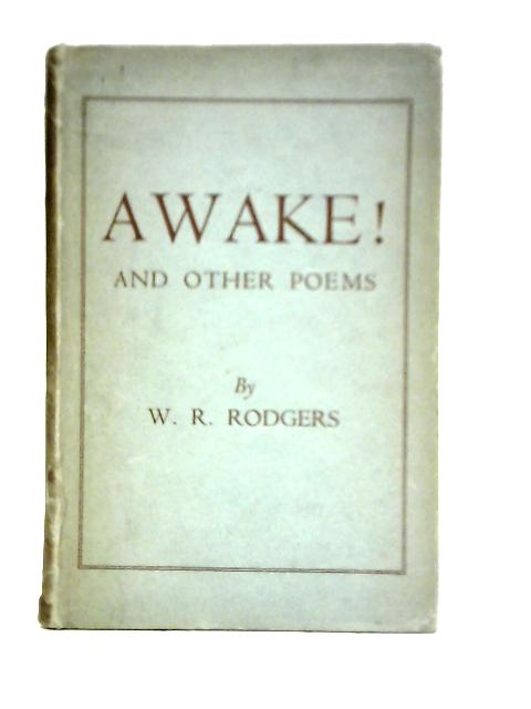 Awake and Other Poems von William Robert Rodgers