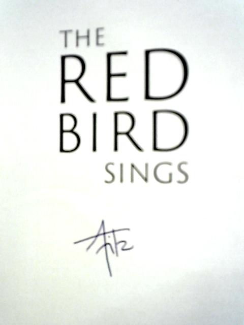 The Red Bird Sings By Aoife Fitzpatrick