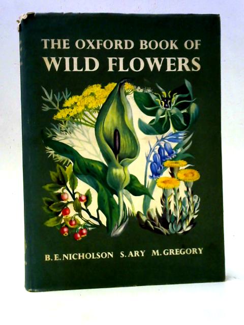 The Oxford Book Of Wild Flowers By S.Ary & M.Gregory