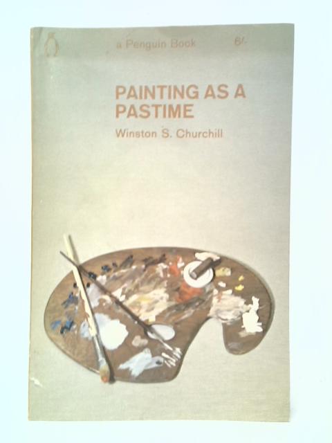 Painting As a Pastime By Winston S.Churchill