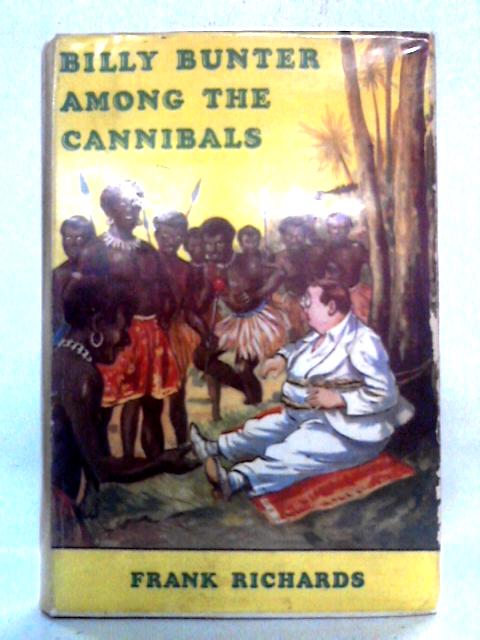 Billy Bunter Among the Cannibals von Frank Richards