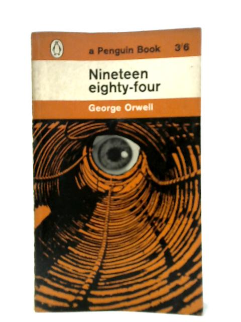 Nineteen Eighty-Four By George Orwell