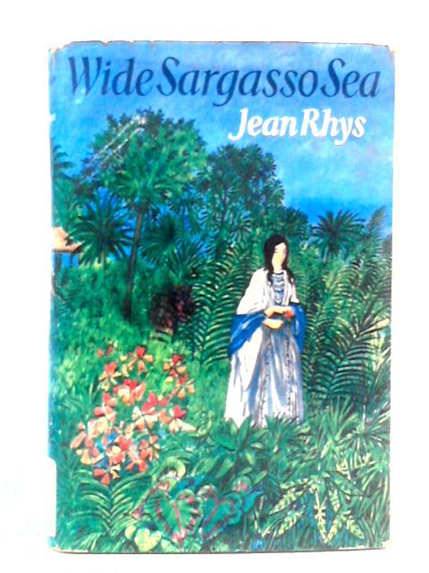 Wide Sargasso Sea [First Edition] By Jean Rhys