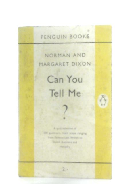 Can You Tell Me? par Norman Dixon