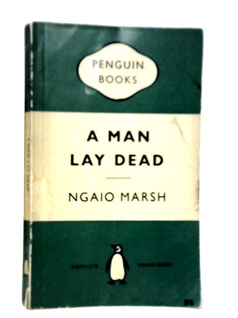 A Man Lay Dead von Ngaio Marsh