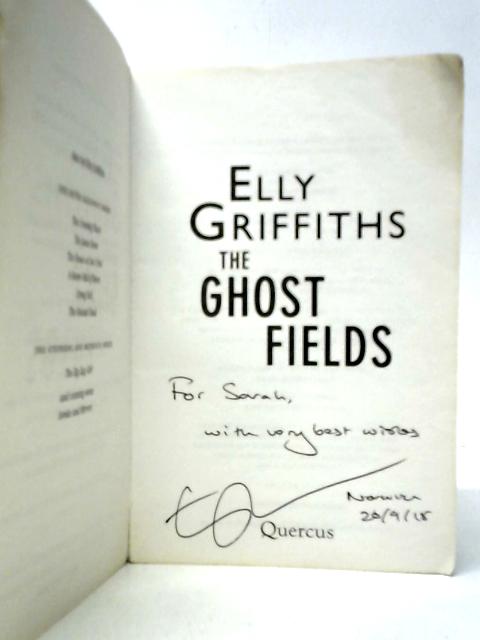 The Ghost Fields By Elly Griffiths