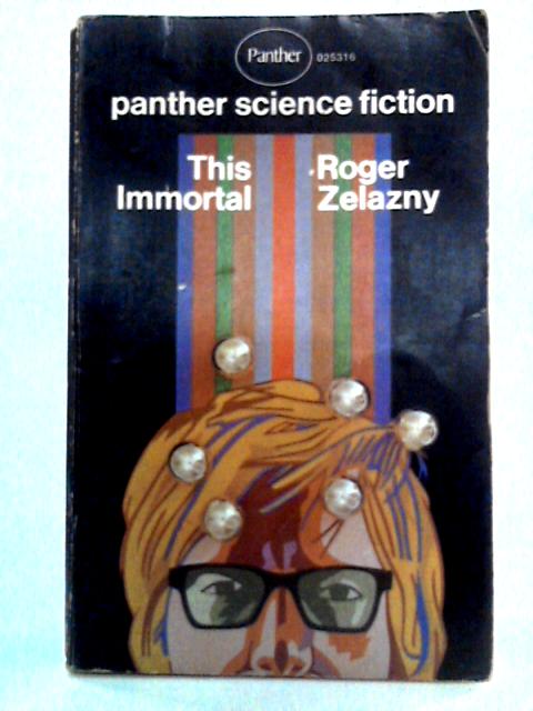 This Immortal By Roger Zelazny