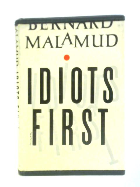 Idiots First By Bernard Malamud