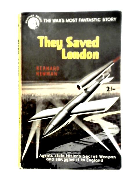 They Saved London von Bernard Newman