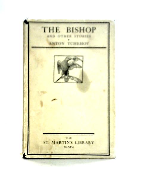 The Bishop and Other Stories (The Tales of Tchehov) von Anton Tchehov