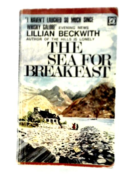 The Sea for Breakfast By Lillian Beckwith