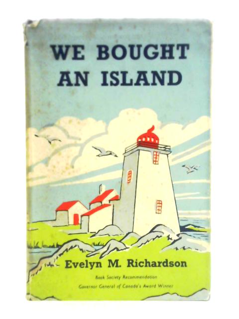 We Bought an Island von Evelyn M. Richardson