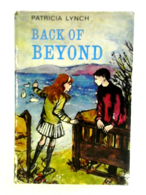 Back of Beyond By Patricia Lynch