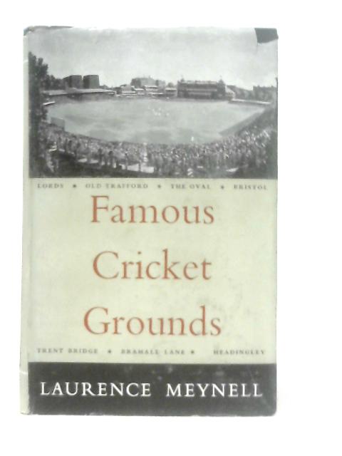 Famous Cricket Grounds By Laurence Meynell