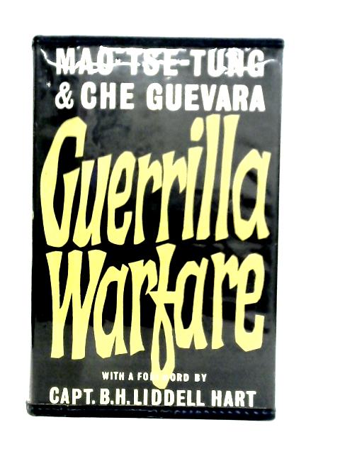 Guerrilla Warfare By Mao Tse-Tung & Che Guevara