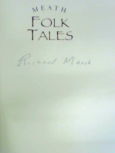 Meath Folk Tales By Richard Marsh