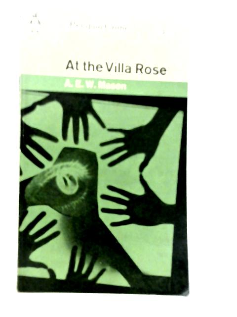At The Villa Rose By A.E.W.Mason