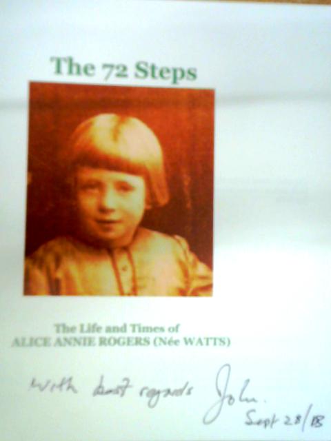 The 72 Steps By Alice Rogers et al