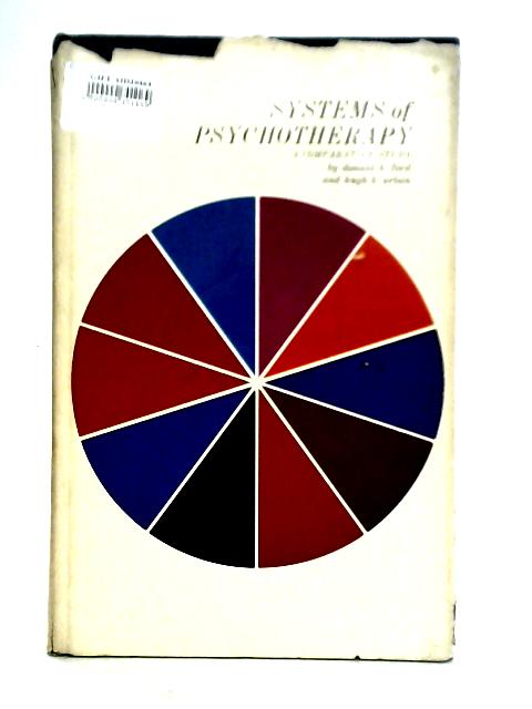 Systems of Psychotherapy von Donald H. Ford & Hugh B. Urban