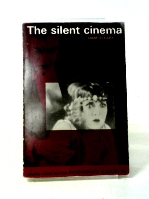 The Silent Cinema (Dutton Vista Picturebacks) By Liam O'Leary