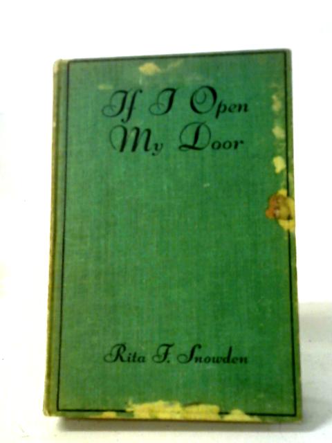 If I Open My Door... By Rita F. Snowden