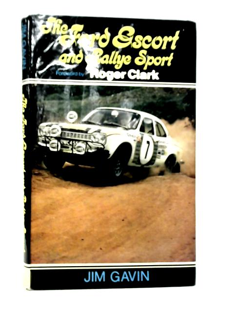 The Ford Escort and Rallye Sport von Jim Gavin