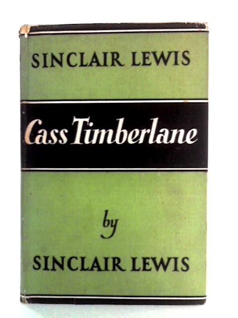 Cass Timberlane von Sinclair Lewis