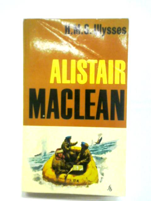 H.M.S Ulysses By Alistair Maclean