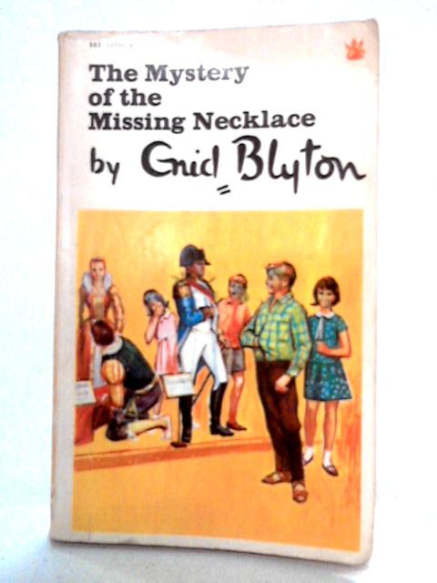 The Mystery of the Missing Necklace By Enid Blyton