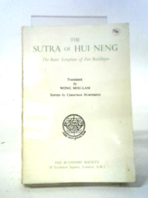 The Sutra of Hui Neng von Wong Mou-Lam