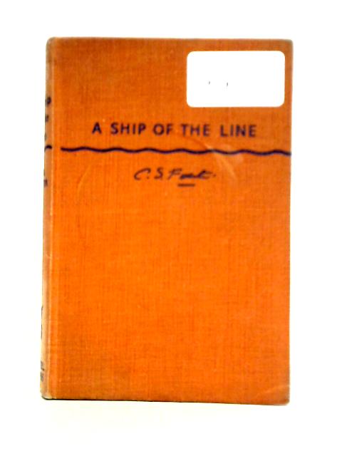 A Ship Of The Line By C. S. Forester