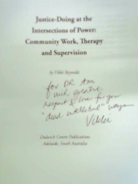 Justice-Doing at the Intersections of Power von Vikki Reynolds