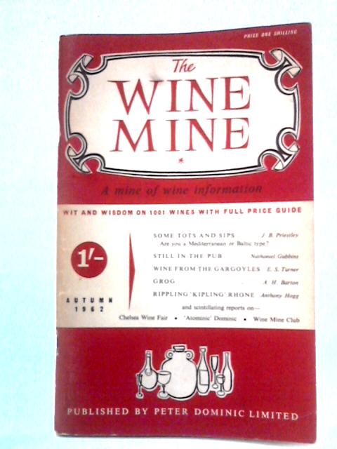 Wine Mine: Autumn 1962 von Anthony Hogg