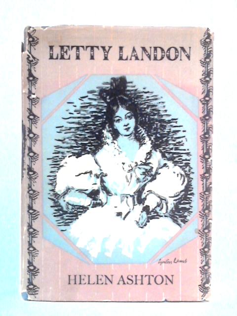 Letty Landon By Helen Ashton