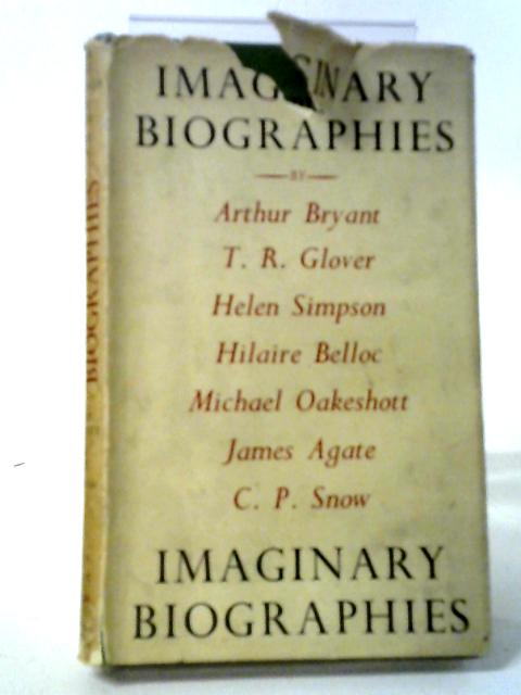 Imaginary Biographies von Arthur Bryant etc