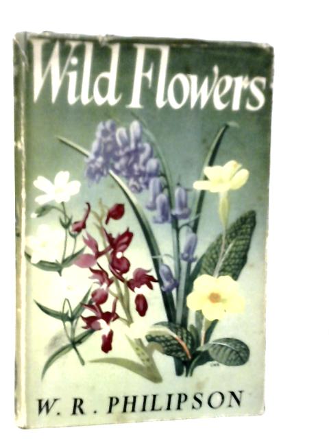 Wild Flowers von W.R.Philipson