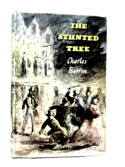 The Stunted Tree By Charles Barren