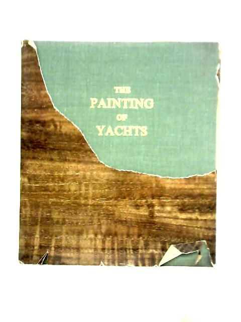 The Painting of Yachts par Unstated