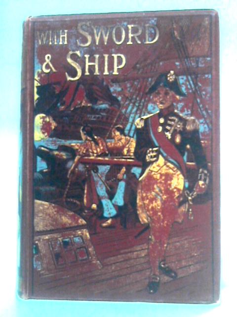 With Sword and Ship By Herbert Hayens