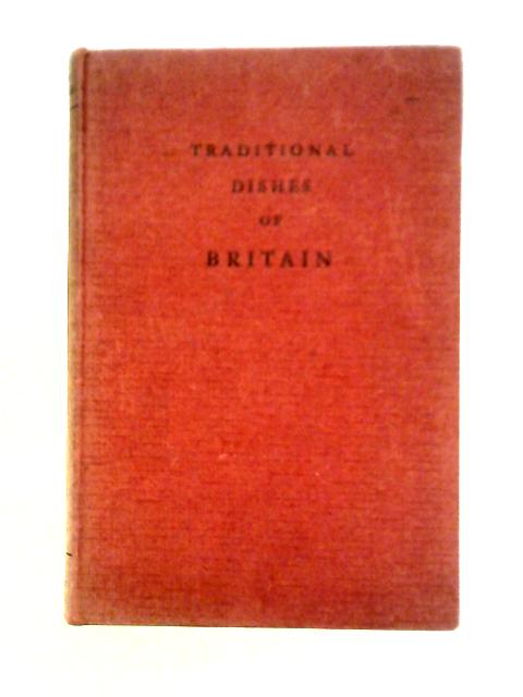 Traditional Dishes of Britain von Philip Harben