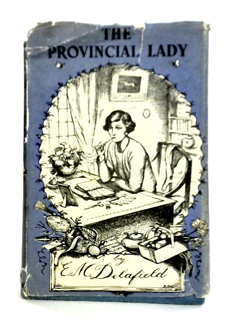 The Provincial Lady By E. M. Delafield